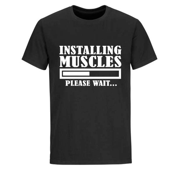 INSTALLING MUSCLES T-SHIRT (BLACK OR WHITE)